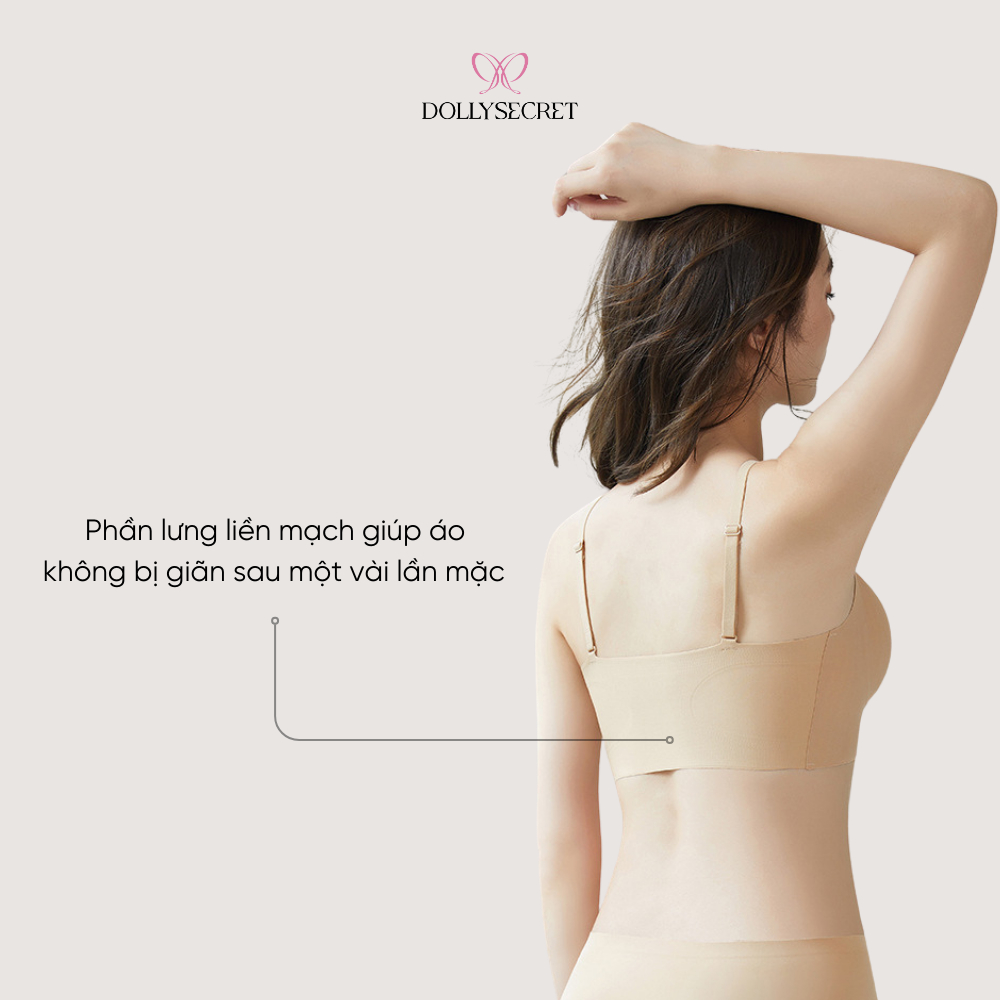 Áo Lót Kem Nền Tàng Hình Siêu  Su Đúc DOLLY SECRET Áo Bra Liền Mảnh Không Mắc Cài A58