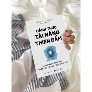 Sách Đánh Thức Tài Năng Thiên Bẩm | Ozan Varol – Khai Phóng Tiềm Năng & Trở Thành Phiên Bản Tốt Nhất | Bizbooks