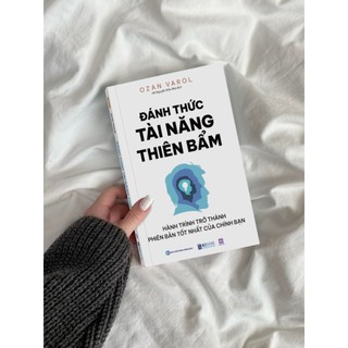 Sách Đánh Thức Tài Năng Thiên Bẩm | Ozan Varol – Khai Phóng Tiềm Năng & Trở Thành Phiên Bản Tốt Nhất | Bizbooks