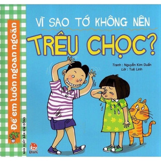 [Chuẩn NXB] Sách – Để em luôn ngoan ngoãn - Vì sao tớ không nên phần 1 (Bộ 10 cuốn)