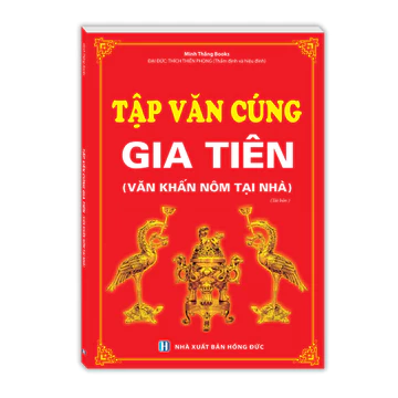 Sách - Tập Văn Cúng Gia Tiên - Văn Khấn Nôm Tại Nhà - Đại Đức Thích Thiền Phong