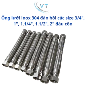 Ống lưới inox 304 đàn hồi các size 3/4″, 1″, 1.1/4″, 1.1/2″, 2″ đầu côn