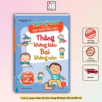 Sách - Tâm lý học dành cho học sinh tiểu học - Thắng không kiêu bại không nản