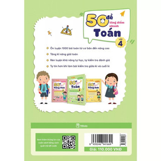 Sách - Tham khảo lớp 4 - 50 Đề Tăng Điểm Nhanh Toán Lớp 4 - Theo chương trình mới của bộ giáo dục