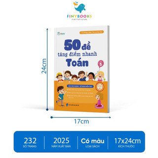 Sách - Tham khảo lớp 5 - 50 Đề Tăng Điểm Nhanh Toán Lớp 5 - Theo Chương Trình Mới