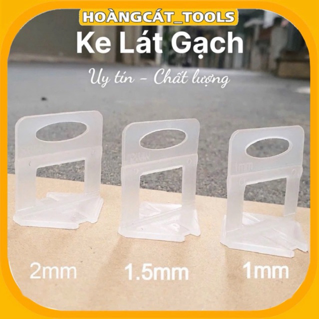 1 Kg Ke Cân Bằng Ốp Lát Gạch (Khoảng 350 đến 370 cái) 1.0 mm, 1.5 mm... Tùy chọn size