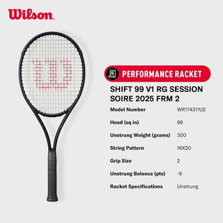 Wilson Shift 99 V1 RG Session Soire 2025 FRM Vợt Tennis Chưa Căng Dây WR174311U