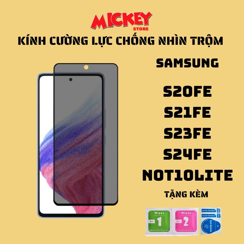 Kính cường lực chống nhìn trộm Samsung S20fe S21fe S23fe S24fe Not10lite