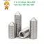 50 cái M3-M8 Vít trí đầu nhọn inox304 M3-M8