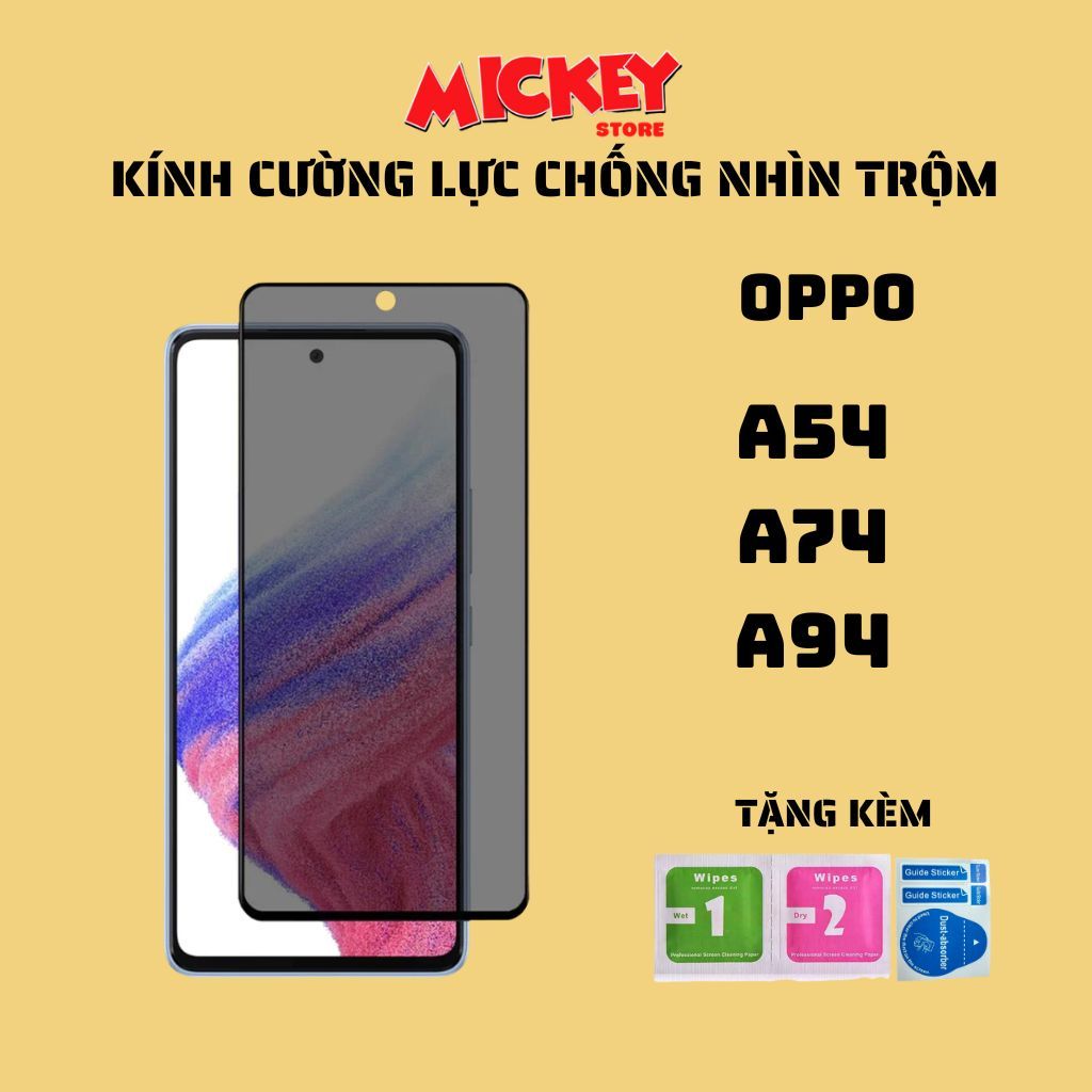 Kính cường lực chống nhìn trộm OPPO A54 A74 A94 cảm ứng mượt,hạn chế vân tay