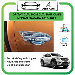 Ốp tay nắm cửa, hõm cửa, nắp xăng ô tô NISSAN NAVARA 2016- 2023, Chất liệu nhựa mạ ABS cao cấp