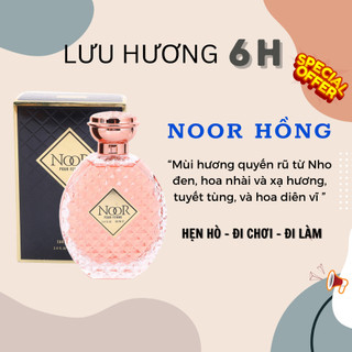 Nước Hoa Nữ thơm lâu NOOR 100ml Sang trọng, quyến rũ, Dầu thơm nữ