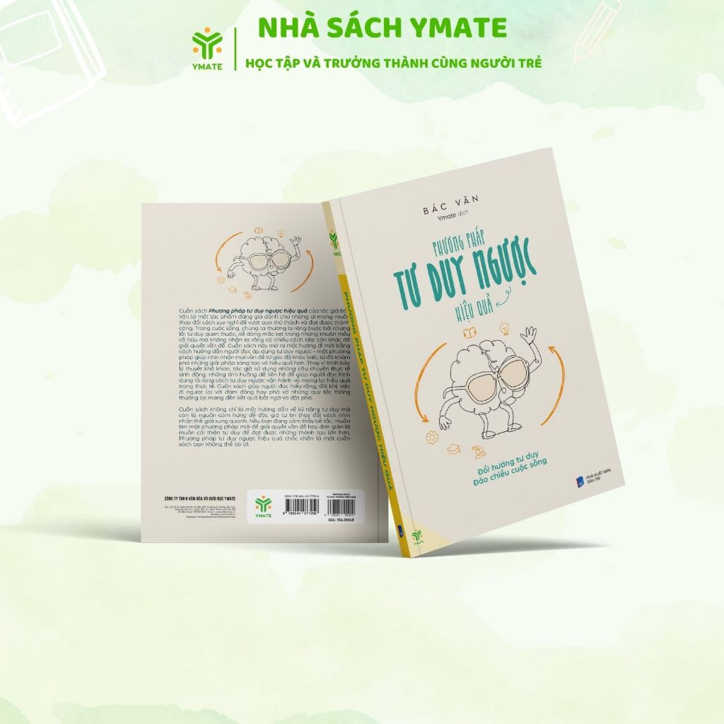 Ảnh Sách Phương Pháp Tư Duy Ngược Hiệu Quả- Đổi Hướng Tư Duy, Đảo Chiều Cuộc Sống - YMATE 1