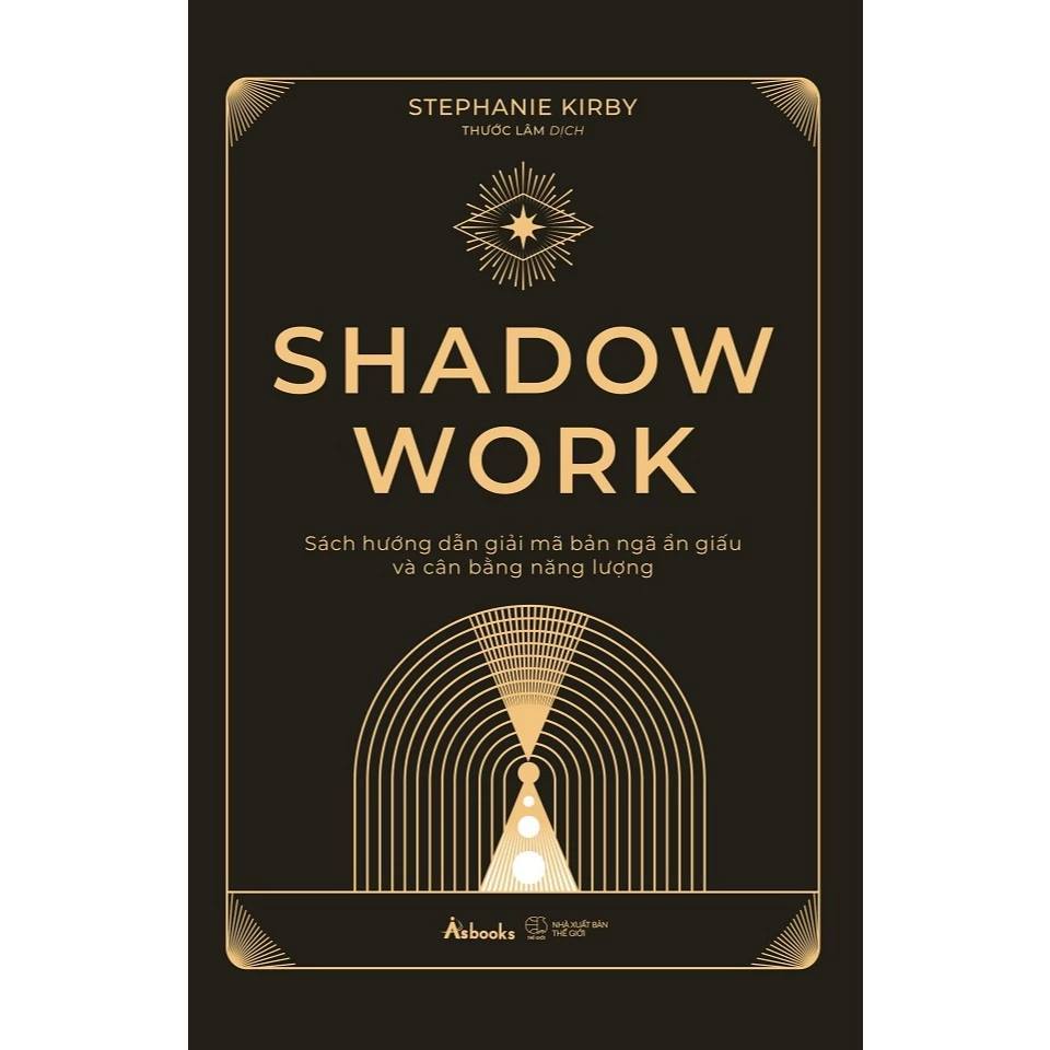 Sách SHADOW WORK Sách Hướng Dẫn Giải Mã Bản Ngã