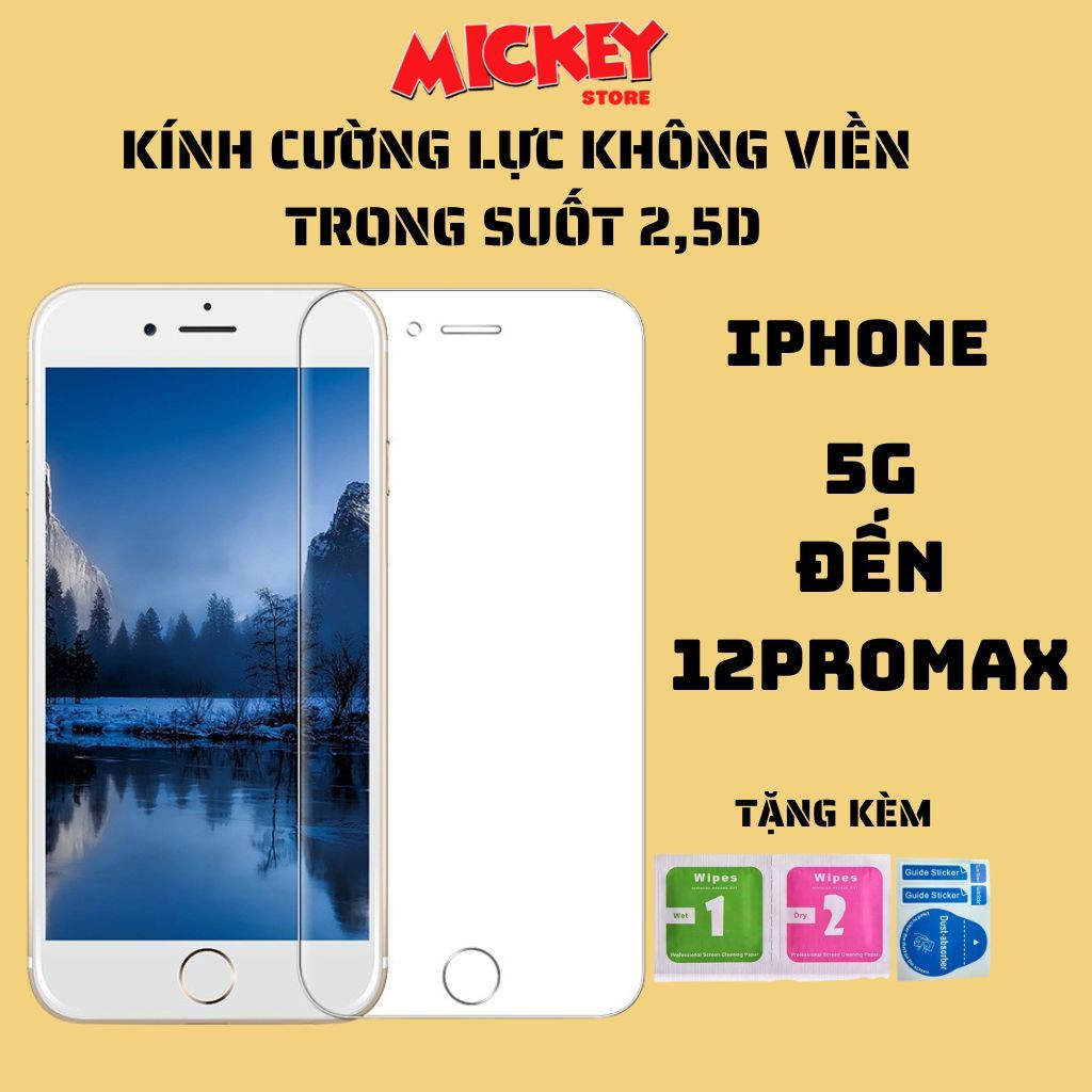 Kính cường lực trong suốt không full màn cho IPhone 5G 6G 7G 8G 6Plus 7Plus 8Plus X XR XSM 11/12/PRO/PROMAX