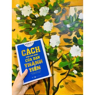Sách - Cách Biến Khả Năng Của Bạn Thành Tiền - Minh Quang Books