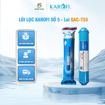 Lõi Lọc Nước Karofi Số 5 - Lõi GAC-T33 Hàng Chính Hãng Làm Mềm Và Nước Có Vị Ngon Hơn-Hưng Thịnh