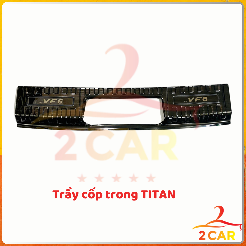 Ốp bậc cửa, nẹp bước chân, chống trầy cốp trong, ngoài xe Vinfast VF6 Vân Titan Hàng cao cấp