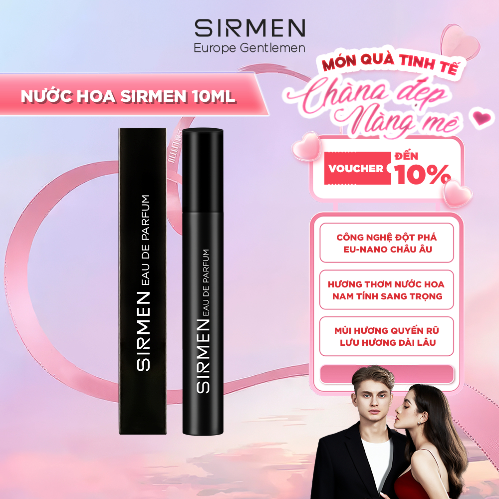 Đánh Giá Nước Hoa Nam SIRMEN 10ml Châu Âu - Thơm Lâu, Quyến Rũ