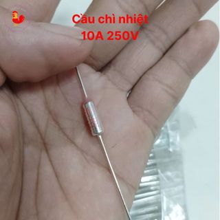 Cầu Chì Nhiệt 10A 250VCC - Cầu Chì Nồi Cơm Điện