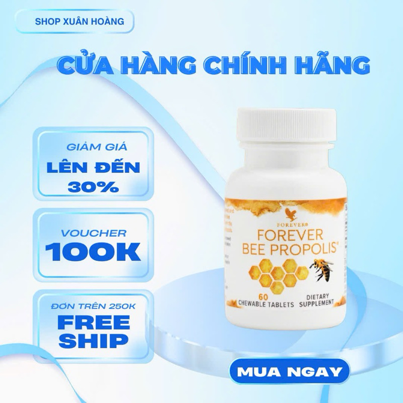 VIÊN KEO ONG – Forever Bee Propolis 027Flp. Hỗ Trợ Sức Đề Kháng, Viêm Họng, Đường Hô Hấp. 60v/lọ