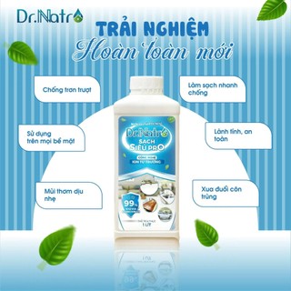 Nước Lau Sàn Dr Natro với công nghệ siêu sạch xử lý bằng nước Ion từ trường,căn nhà sạch bóng