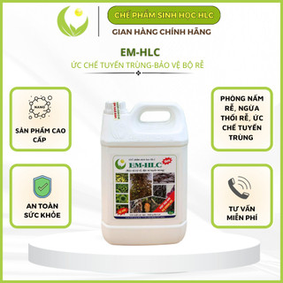 CHẾ PHẨM EM HLC ĐẶC TRỊ TUYẾN TRÙNG CAN 5L - ĐẶC TRỊ VÀNG LÁ THỐI RỄ, PHÒNG TRỪ NẤM KHUẨN, TUYẾN TRÙNG HẠI RỄ CÂY TRỒNG