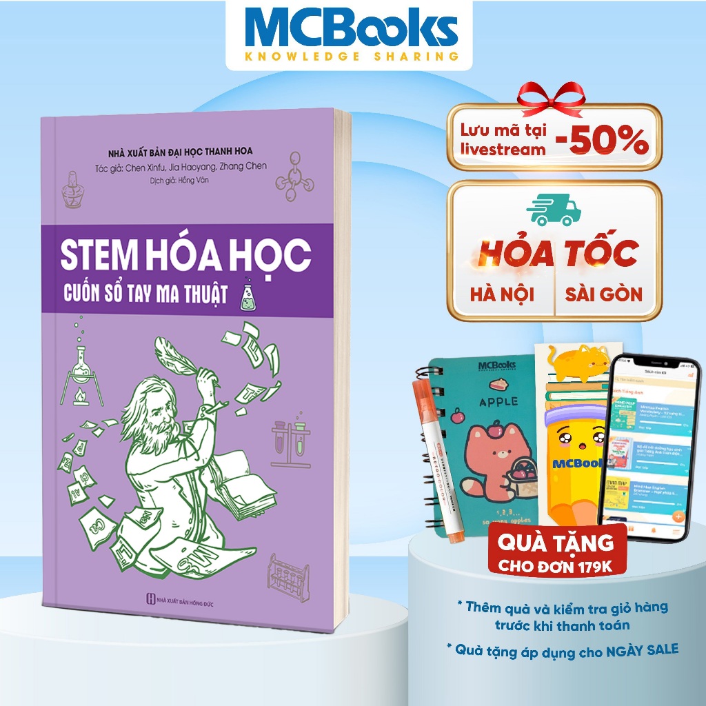 STEM Hóa Học – Cuốn Sổ Tay Ma Thuật - Giúp bạn hiểu sau về kiến thức Hóa học phổ thông
