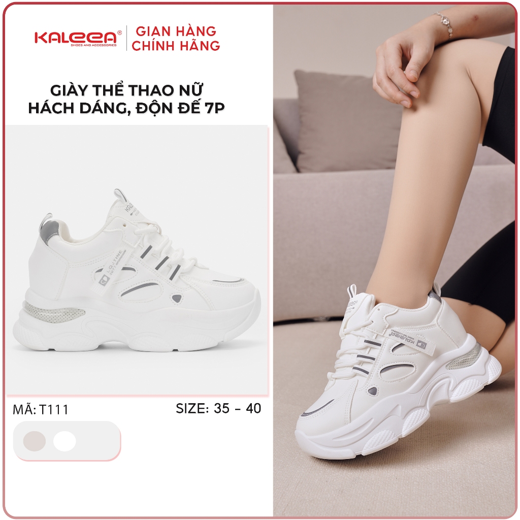 Ảnh Kaleea - Giày Thể Thao Nữ  Độn Đế Hack Dáng Chất Da Mềm Đế Cao 8cm - T111 1