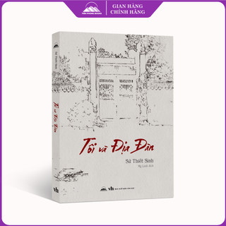 Sách - Tôi Và Địa Đàn - Sử Thiết Sinh