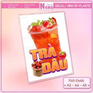 [TRÀ DÂU] Decal Dán, Hình Ép Plastic Trà Dâu Trang Trí Quán Nước, Cà Phê, Trà Sữa, Quán Ăn - Size A3, A4, A5.