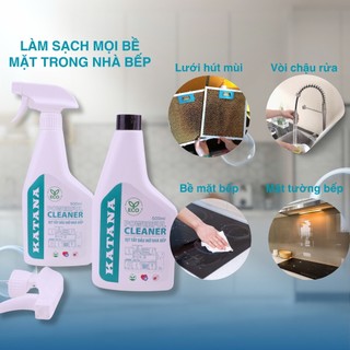 Xịt Tẩy Dầu Mỡ KATANA Cleaner 500ml - Làm Sạch Bóng Bếp Ga Bếp Từ Nồi Chiên 95% Tự Nhiên