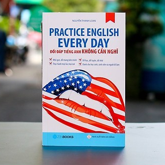 Lẻ/Combo 2 Sách: Practice English Every Day - Đối Đáp Tiếng Anh Không Cần Nghĩ + Nuance 50 Sắc Thái Của Từ