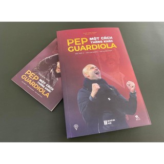 Sách - Pep Guardiola - Một Cách Thắng Khác (Tặng kèm sổ tay) - THBooks