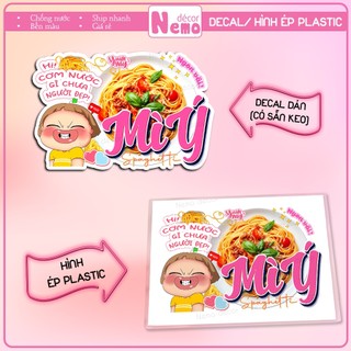 [MÌ Ý SPAGHETTI] Decal Dán, Hình Ép Plastic Quỳnh Aka Trang Trí Quán Ăn, Cà Phê, Trà Sữa - Size A3, A4, A5.