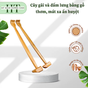 Cây gãi và đấm lưng bằng gỗ thơm, mát xa ấn huyệt giúp cơ thể thư giãn, thoải mái - Mỹ nghệ dưỡng sinh HT