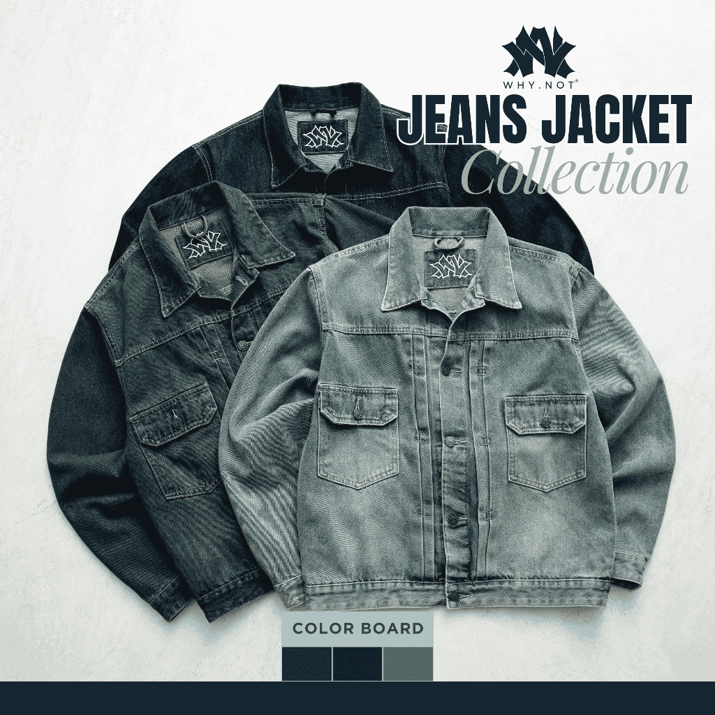 WHY.NOT Jeans Jacket Collection- Áo Khoác Jean Nam Form Rộng Màu Indigo, Dusty Blue, Retro Blue