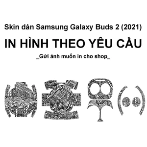 Skin dán tai nghe Samsung Galaxy Buds 2 (2021) in hình theo yêu cầu | Film 3M | Custom miếng dán theo yêu cầu