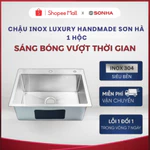 [Sơn Hà Chính Hãng] Chậu inox Sơn Hà Luxury Handmade 1 hộc - Inox 304 - Sang trọng - Đẳng cấp - Bảo hành 24 tháng — ảnh 3