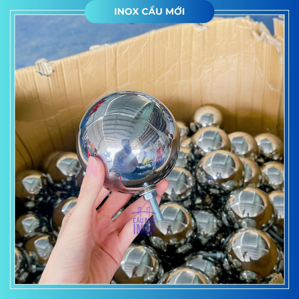 Quả cầu inox 304 bóng sáng đẹp, đường kính 76/100/120/150/200 mm, trái châu inox chất lượng cao