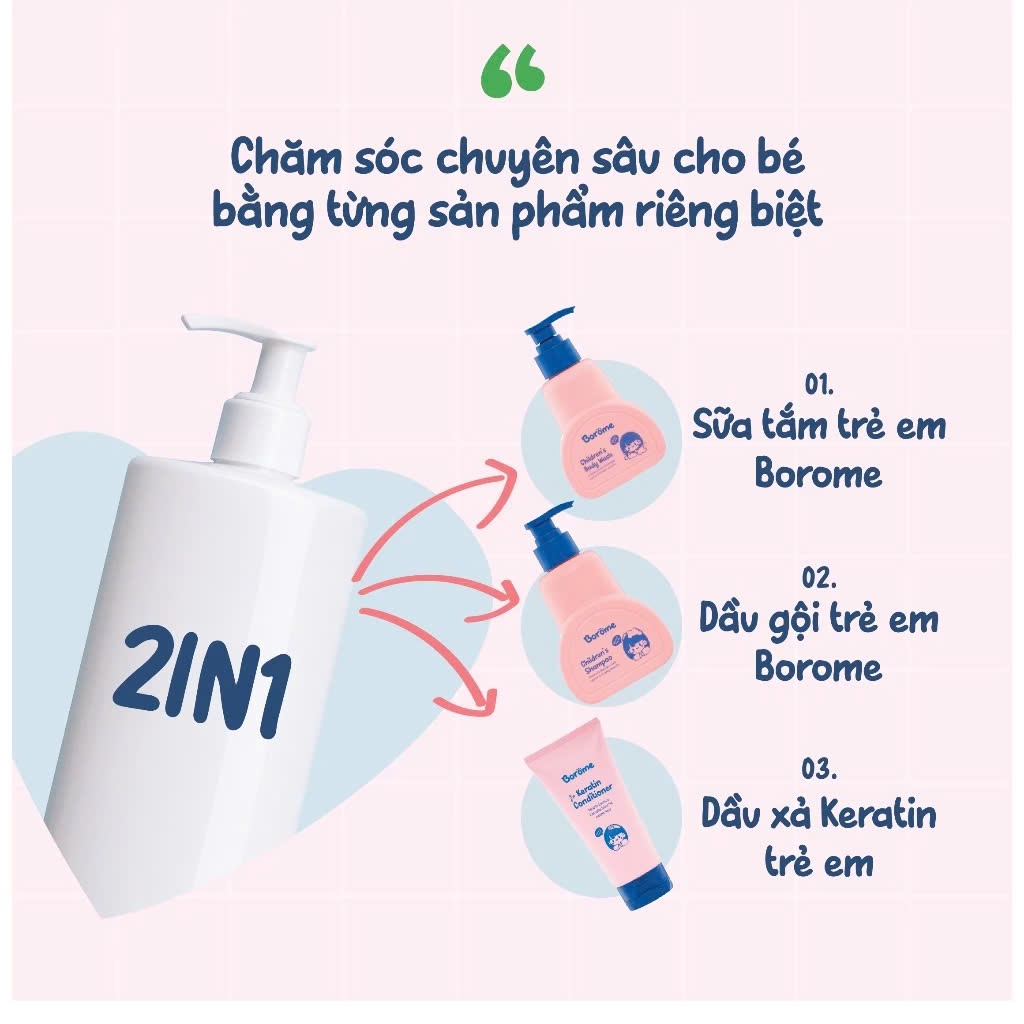 Dầu gội, dầu xả, sữa tắm trẻ em Borome thành phần lành tính, chăm sóc tóc và da của bé luôn khỏe mạnh