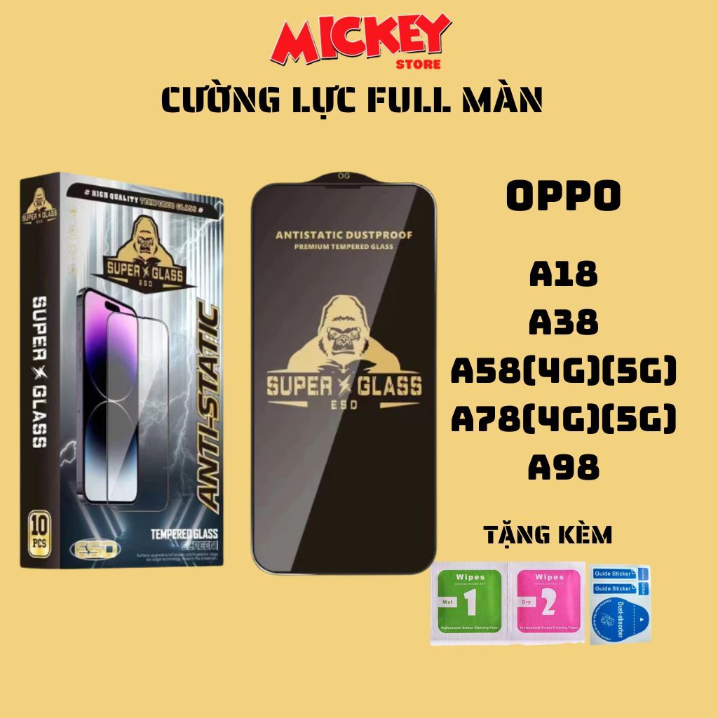 Kính cường lực full màn cho OPPO A18 A38 A58 A78 A98 cảm ứng mượt hạn chế vân tay