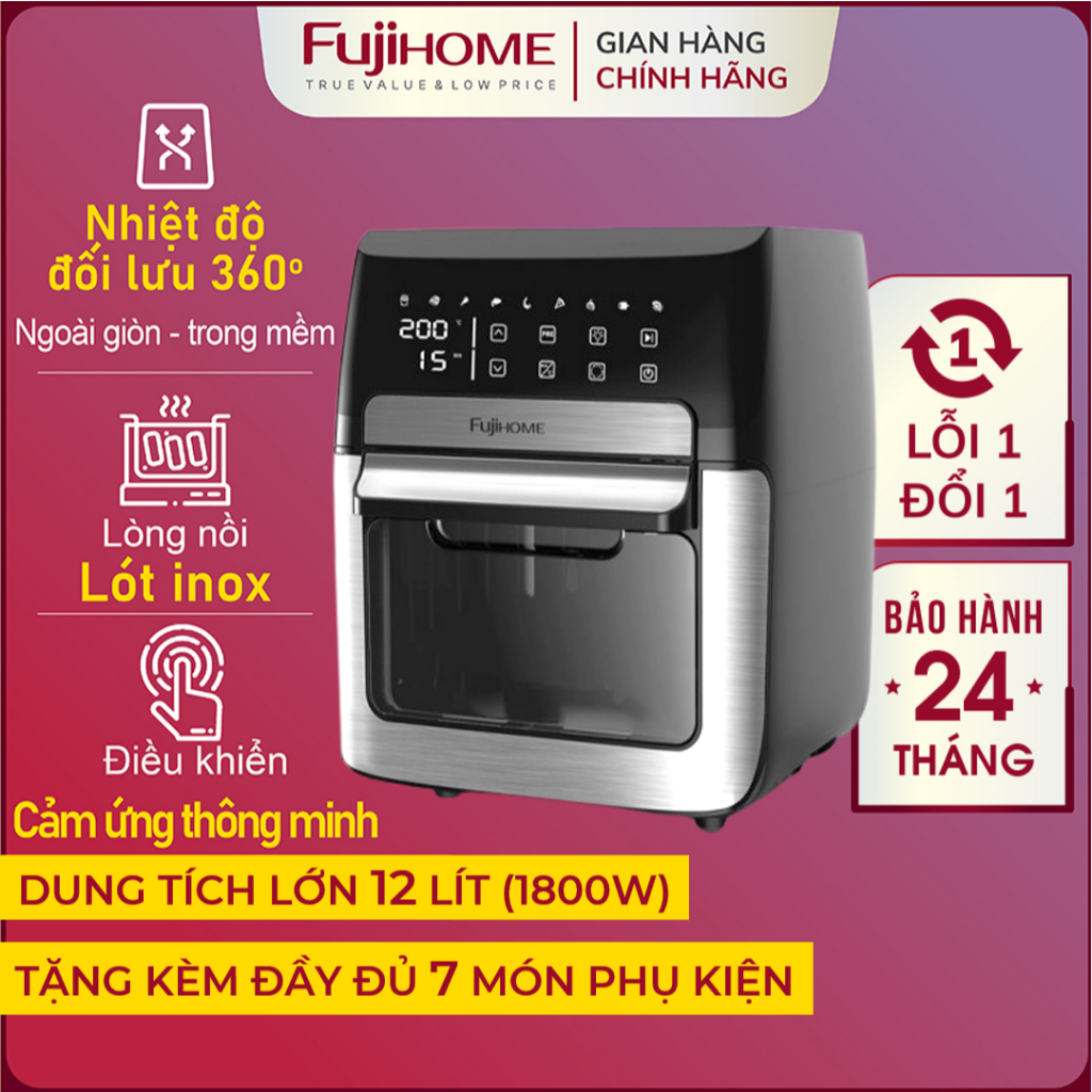 Nồi chiên không dầu Nhập Khẩu 12L FUJIHOME A12DB, Nồi chiên khí nóng kính trong suốt, kèm 7 quà tặng