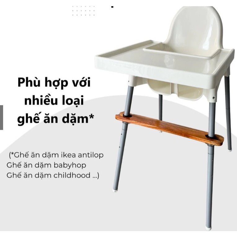 [Giao nhanh] Gác chân ghế ăn dặm Babyhop và Ikea từ gỗ tự nhiên, khóa vặn chắc, an toàn , bền lâu.