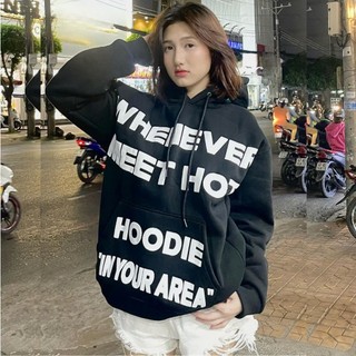 Áo hoodie boy phố WHENEVER in nổi 3D vải 100% NỈ PE siêu dày, siêu bền, không bị xù lông - DTB SSL