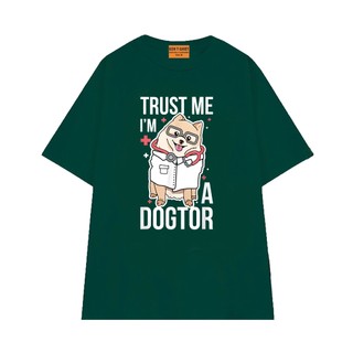 Áo Thun NGỐ TEE Trust Me I'm A Dogtor Câu Nói Hài Hước Dí Dỏm Về Bác Sĩ Vải Cotton 75 Thoáng Mát