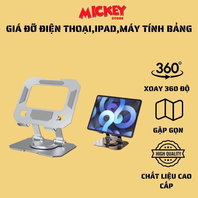 Giá Đỡ iPad, Máy Tính Bảng, Điện Thoại – Gập Gọn, Xoay 360 Độ, Kim Loại Cao Cấp, Size To