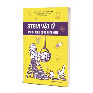 Sách - STEM Vật Lý – Năng Lượng Được Phát Hiện