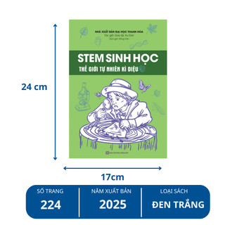 Sách - STEM Sinh Học – Thế Giới Tự Nhiên Kỳ Diệu