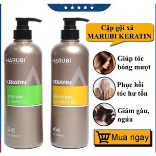 Dầu gội dầu xả KERATIN MARUBI 750ml,cặp gội xả Marubi phục hồi,dầu gội cặp giảm rụng tóc chính hãng